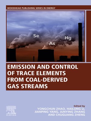 cover image of Emission and Control of Trace Elements from Coal-Derived Gas Streams